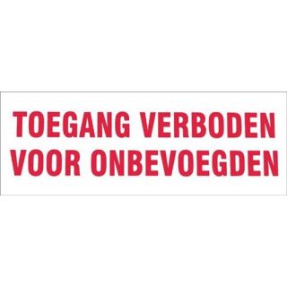 Pickup - Toegang verboden voor onbevoegden 100x100mm.
